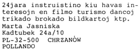 Sekretario de FEJO / FEJOn sihteeri Mikko Mäkitalo, tel./puh. (02) 2373 848, <makimik@ hotmail.com> Pratempaj amuzoj Uusi sarja jatkuu! Hupia ja hyviä muistoja menneiltä FEJO-vuosilta.