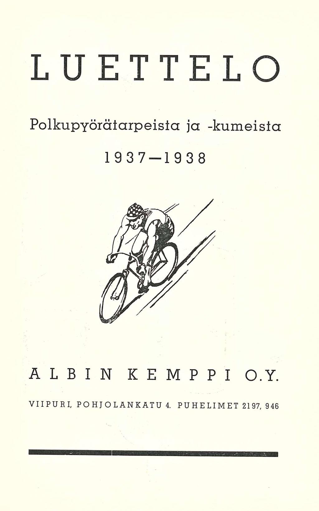 Luettelo polkupyörätarpeisia ja -kumeista 1937-1938