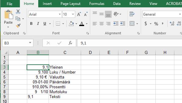 SOLUN TIETOTYYPPI (Work Book, Work Sheet, Cell, Column, Row) o o Soluilla on tietotyyppi, oletus Yleinen (general) Oletuksen voi muuttaa: