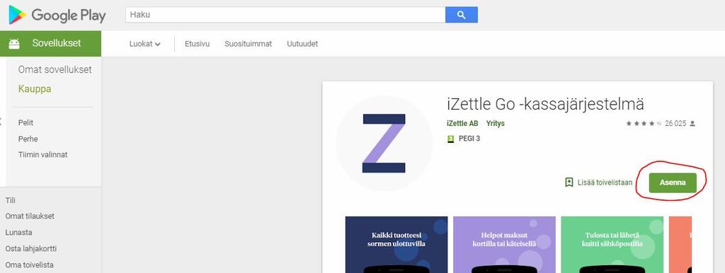 Android kaupasta Asentaaksesi sovelluksen,