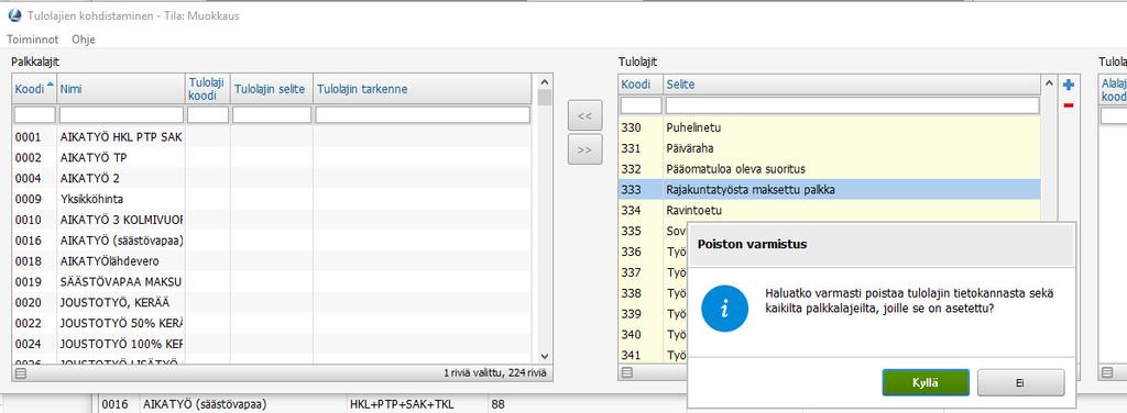 palkkalajiin kohdistaminen ei ole mahdollista muokkaus tilassa). 2.6.1.