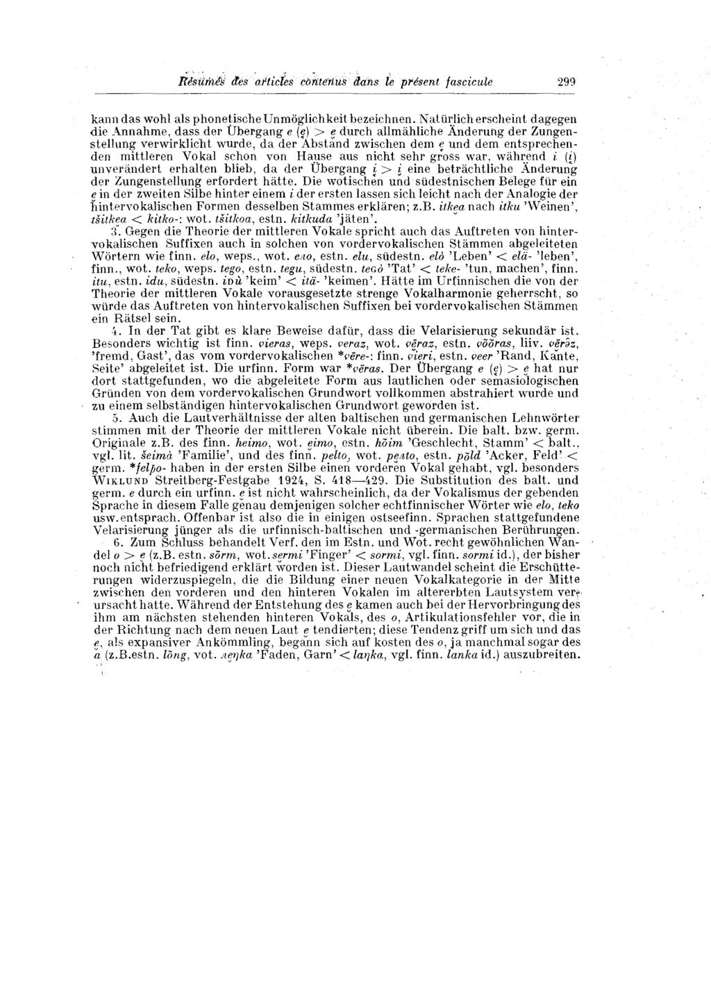Risufn.es des amictes cbnte'aus äahs le prisent fascicule 299 kann das wohl als phonetische Unmöglichkeit bezeichnen.