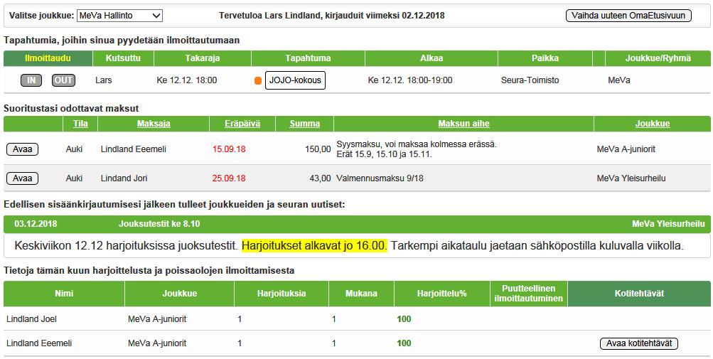 OmaEtusivu (1) A Sivun yläosa ilman henkilökohtaista kalenteria A: Kutsu, vastaa Mukana tai Poissa B: Suoritusta odottavat maksut: Avaa -> tarkemmat tiedot & virtuaaliviivakoodi C: Joukkueen tiedote,