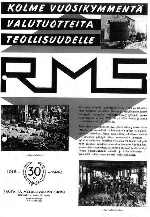 Rauta- ja metallivalimo Suomi RMS ilmoitti koko sivun ilmoituksella toiminnastaan Suomen Valimomiehen ensimmäisessä numerossa. osasto panosti voimakkaasti oman ammattialan lehteen.
