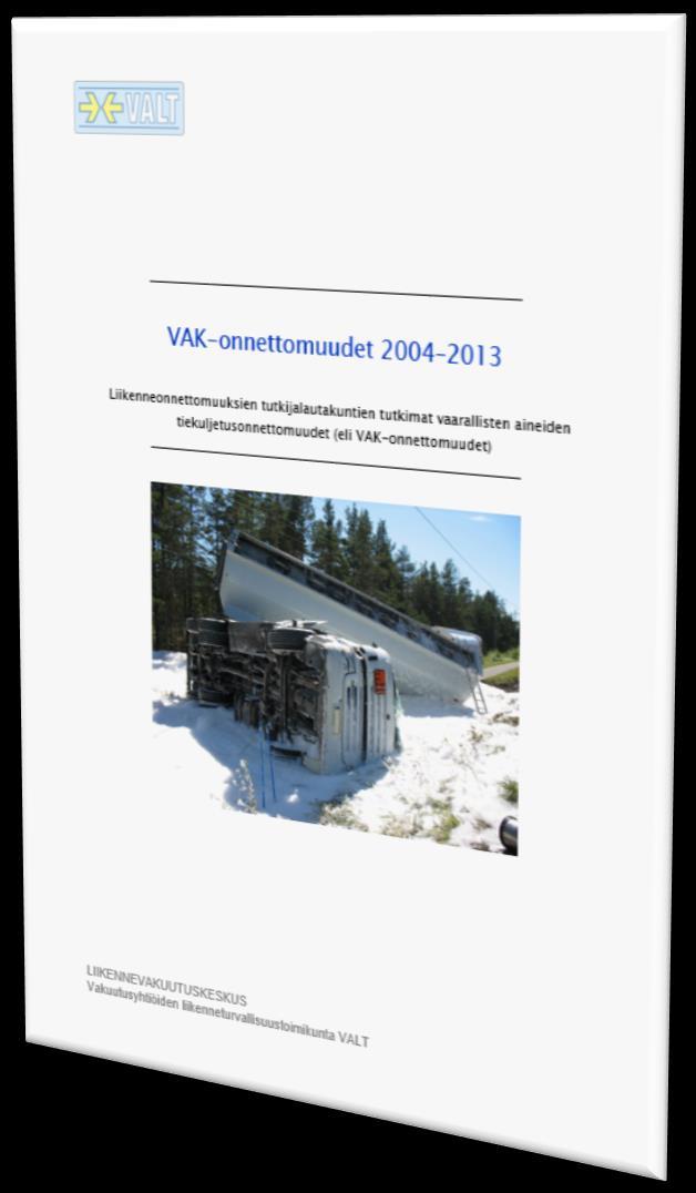 Vaarallisten aineiden tiekuljetusonnettomuudet 2004-2013 [Räty ja Länsivuori 2015] Yleiskuva onnettomuuksista, onnettomuusriskeistä ja pelastustoimista.