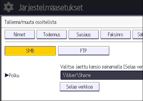 Kansioon skannauksen perustoiminnot Lisätietoja polun määrittämisestä Selaa verkkoa -toiminnolla, katso s. 121 "SMB-kansion haku verkkoa selaamalla". 19.