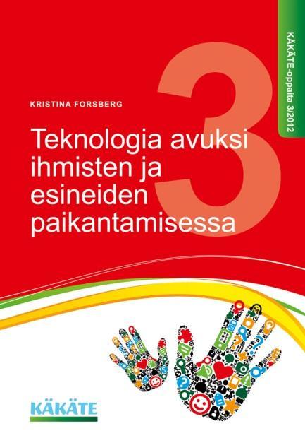 Paikannusopas Esittelee GPS-paikannuslaitteita ja niihin liittyvien palvelujen tarjoajia