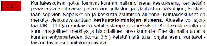 15 Oulun kaupunkiseutu (Haukipudas, Kempele, Kiiminki, Oulu ja Oulunsalo) on maakuntakaavassa kaupunkimaisen kehittämisen aluetta (kuva 2: kk-1, punaisella rajattu alue).
