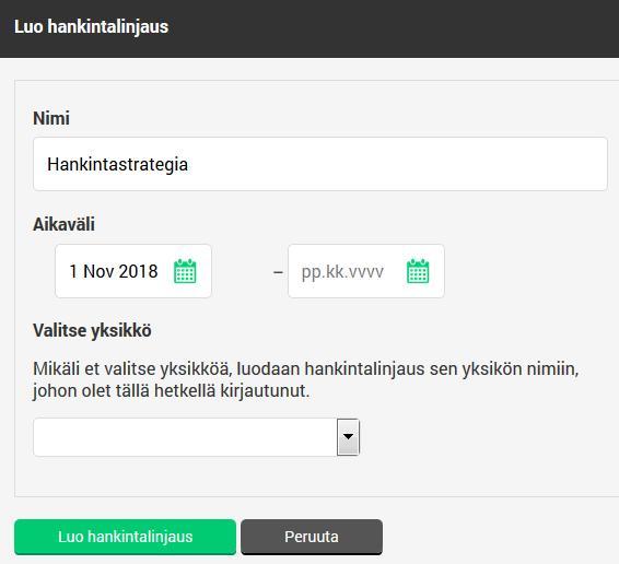 linjauksia 2) Nimeä linjaus ja kirjaa mahdollinen voimassaoloaika 3) Klikkaa Luo