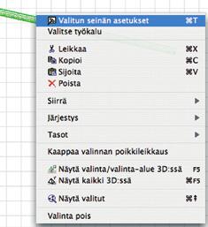 Hiiren oikean painikkeen painallus (Windows, Macintosh) tai Ctrl-osoitus (Macintosh) missä tahansa mallinnus- tai piirustusikkunassa sekä joissain apuikkunoissa avaa osoittimen viereen kohdevalikon,