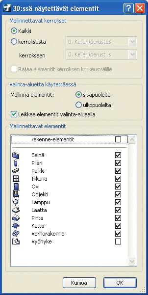 KO. - 8 9.3 3D-ikkunan sisältö 3D-ikkunassa on mahdollista näyttää valinnan mukaan joko valinta-alueen sisältö, valitut elementit tai koko malli (näkyvät tasot). 9.4 3D-leikkaukset Lisäksi elementtien näkyminen 3D-ikkunassa on säädettävissä erikseen elementtityypeittäin valitsemalla kohdassa Näkymä Elementit 3D-näkymässä 3D:ssä näytettävät elementit.