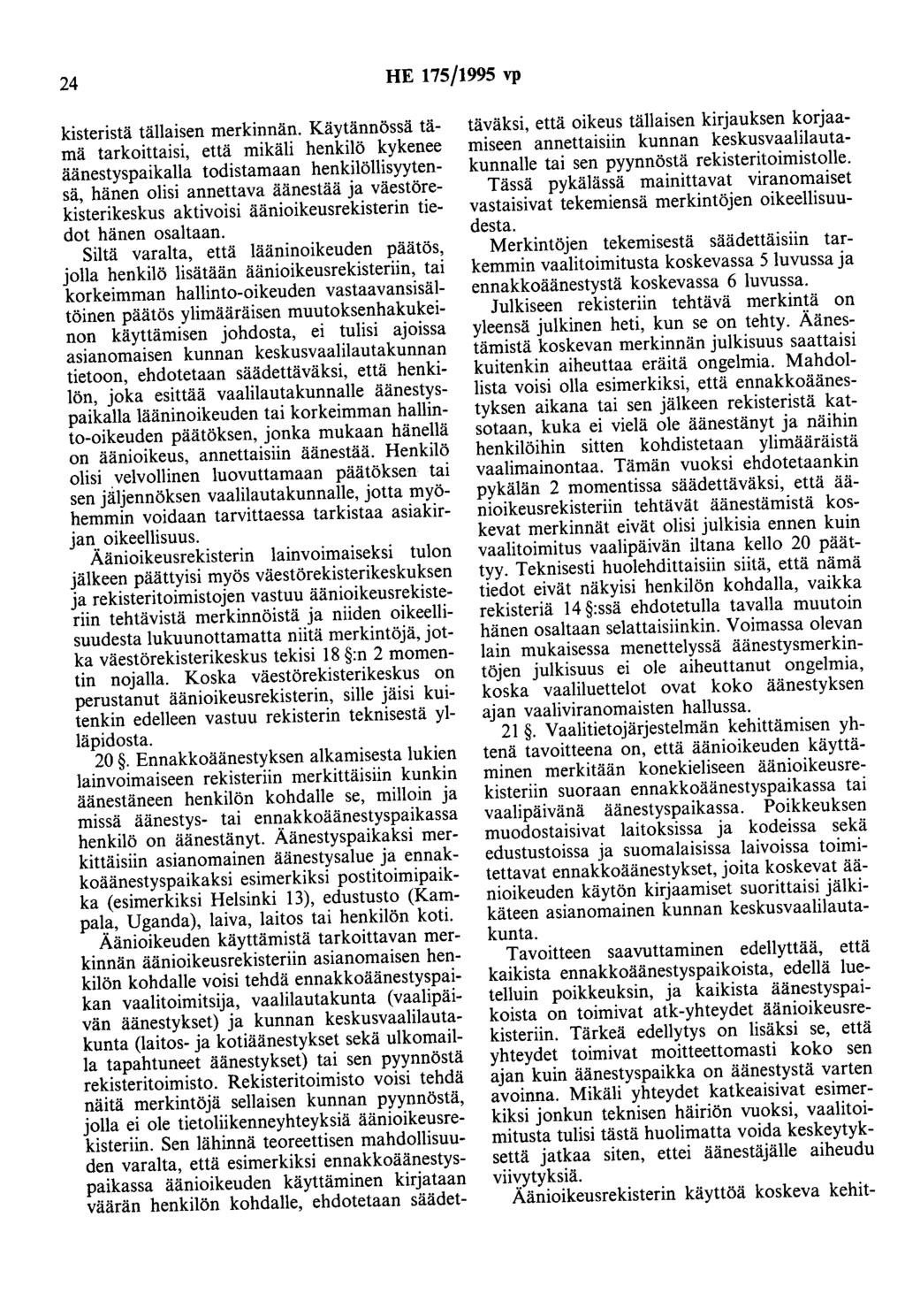 24 HE 175/1995 vp kisteristä tällaisen merkinnän.