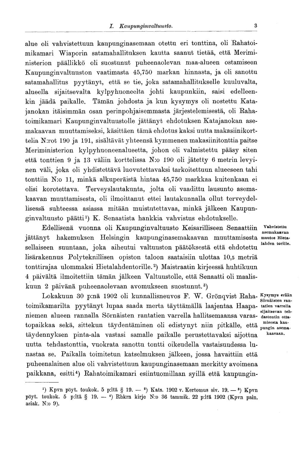 I. Kaupunginvaltu usto.