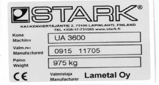 Ce-kyltti/tunnistuslaatta Stark-tuotteissa on ce-kyltti kiinnitettynä koneessa näkyvälle paikalle. Kyltissä on merkittynä tehtaan yhteystietojen lisäksi koneen tyyppi, valmistusnumero ja paino.