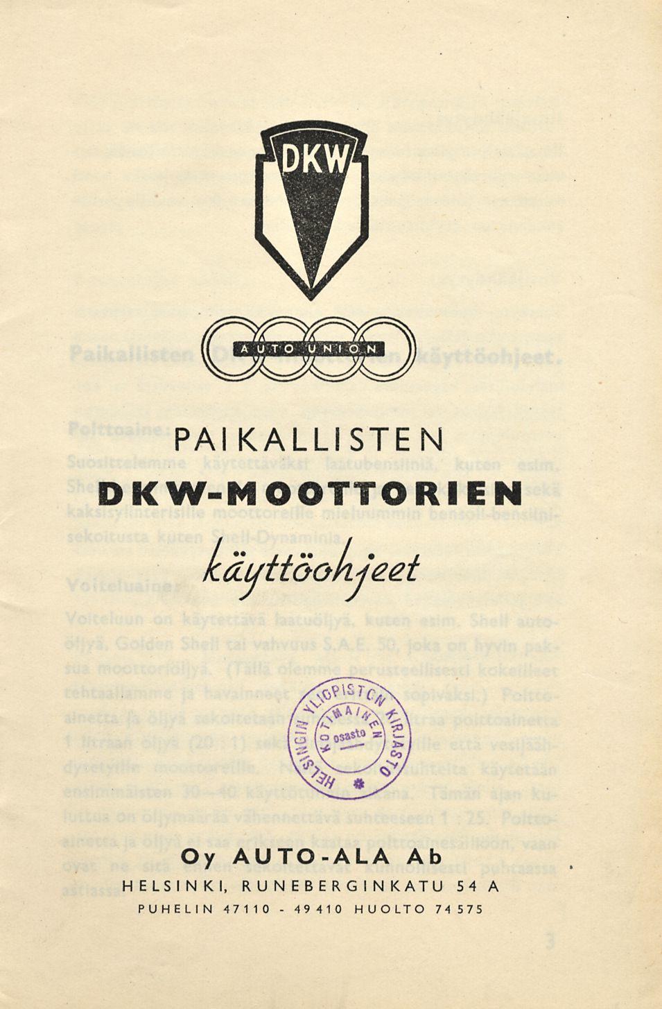 49410 PAIKALLISTEN DKVV-MOOTTORIEN käuttookjeet Oy AUTO-ALA