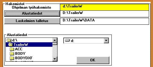 HAKEMISTOT TrailerWIN TrailerWIN-ohjelman käyttämien hakemistojen valinta.