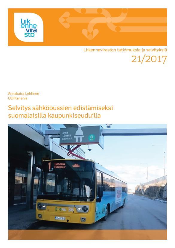 TAUSTAA Selvitys sähköbussien edistämiseksi suomalaisilla kaupunkiseuduilla on julkaistu osana Liikenneviraston tutkimuksia ja selvityksiä -sarjaa