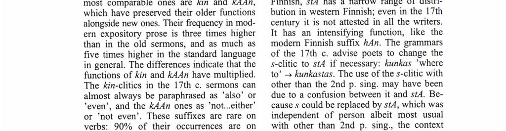 the 17th c. literature. The clitic frequency in the former is l.0% and in the latter as high as 7.4%.