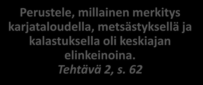 metsästyksellä ja