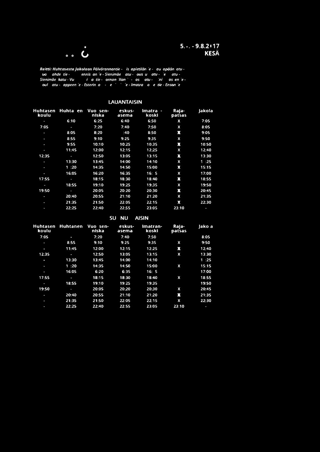 14:00 14:10 X 14:25 14:20 14:35 14:50 15:00 X 15:15 16;05 16:20 16:35 16:45 X 17:00 17:55 18:15 18:30 18:40 X 18:55 18:55 19:10 19:25 19:35 X 19:50 19:50 20:05 20:20 20:30 X 20:45 20:40 20:55 21:10