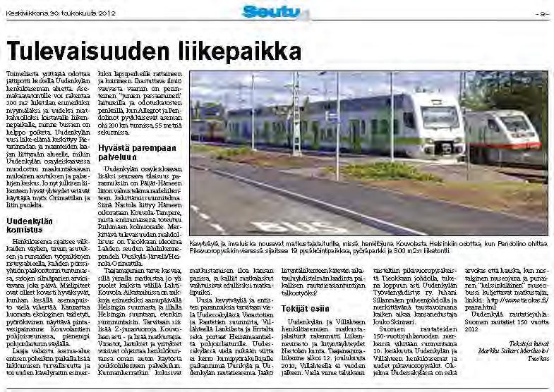 Uudenkylän henkilöaseman matkustajamäärä on noussut siten, että Uusikylä oli jo ensimmäisen täyden liikennevuoden 2011 jälkeen ja on yhä Nastolan vilkkain henkilöasema (muut Nastola ja Villähde),