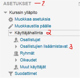 3 Kurssiavaimen vaihtaminen tai poistaminen Valitse Asetukset LOHKOsta Käyttäjähallinta ja sieltä Osallistujien lisäämistavat Avautuu ikkuna, jossa rekisteröitymistavalle voi olla eri otsikkokin,