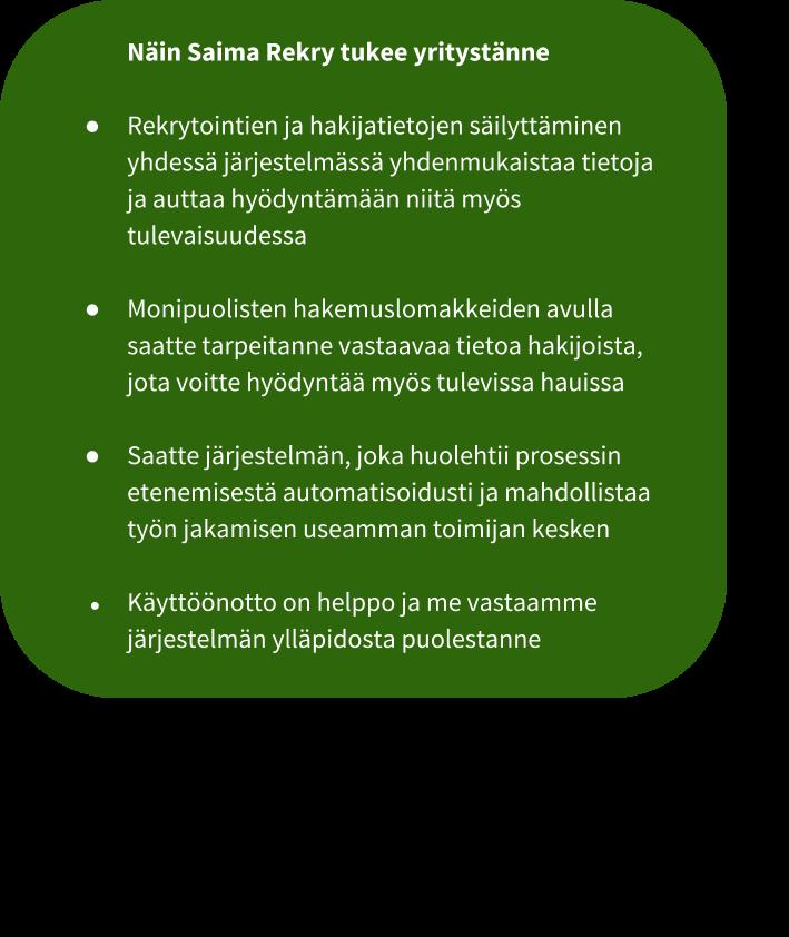 VIESTI JA HAASTATTELE Hakijaviestintä