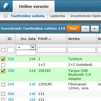 Inventointi Inventointilistojen muodostaminen Inventoitavien tuotteiden valinta inventointilistalle Listojen