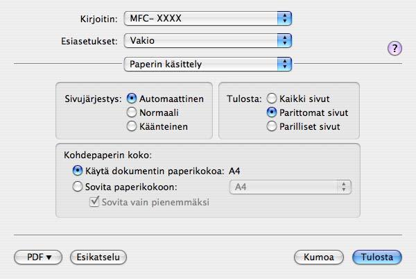 Tulostus ja faksaus Kaksipuolinen käsin Valitse Paperin käsittely.