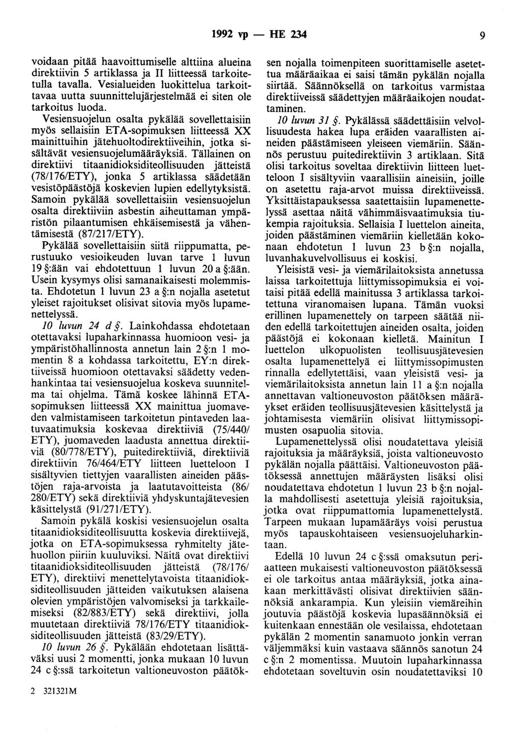 1992 vp- HE 234 9 voidaan pitää haavoittumiselle alttiina alueina direktiivin 5 artiklassa ja II liitteessä tarkoitetulla tavalla.