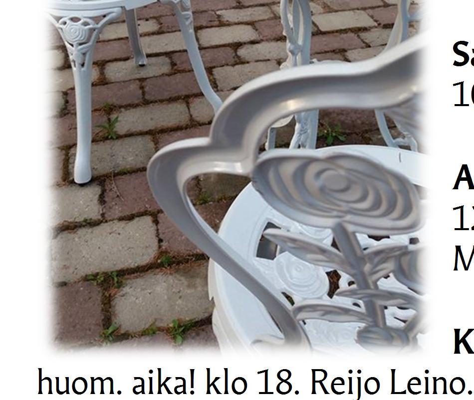 Reijo Leino. Tuusniemen harrastajamuusikot. Kouluun lähtevien siunaaminen. Lähimmäisen messu su 26.8. klo 10.