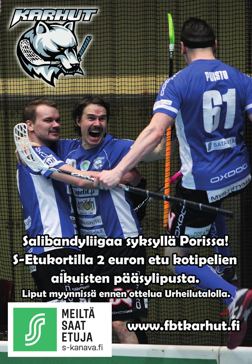 Liput Porin Ässien kotipeleihin EDULLISEMMIN ENNAKKOON Sokos Satakunnan ja Porin Prismojen neuvonnasta!