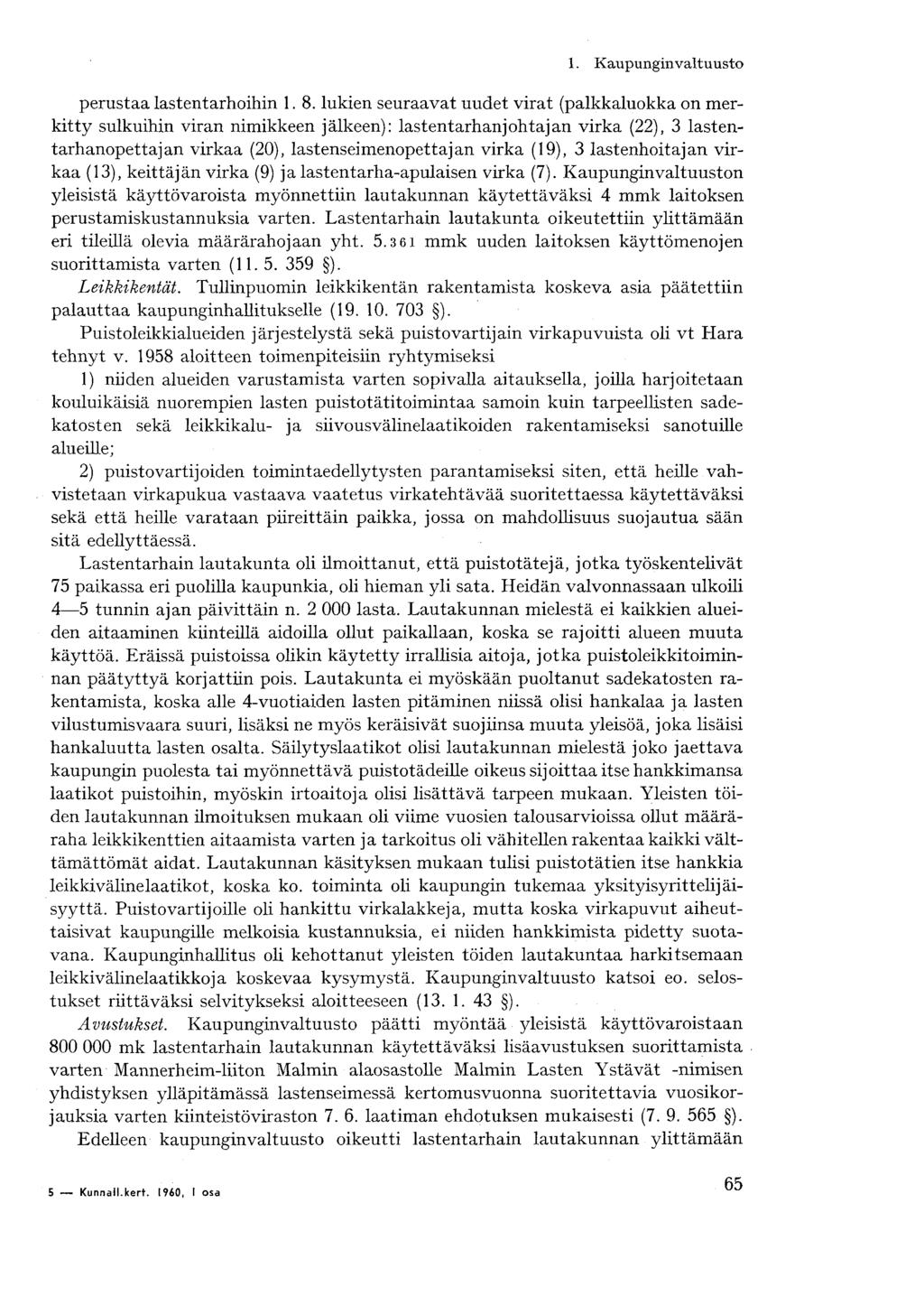 perustaa lastentarhoihin 1.8.