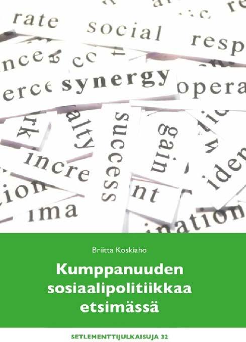 2) Osallisuus ja kumppanuus Henkilökohtaistaminen tarkoittaa ihmisten valtaistamista ja sitä, että asiakas on aktiivinen yhteistoimija ja kumppani eikä