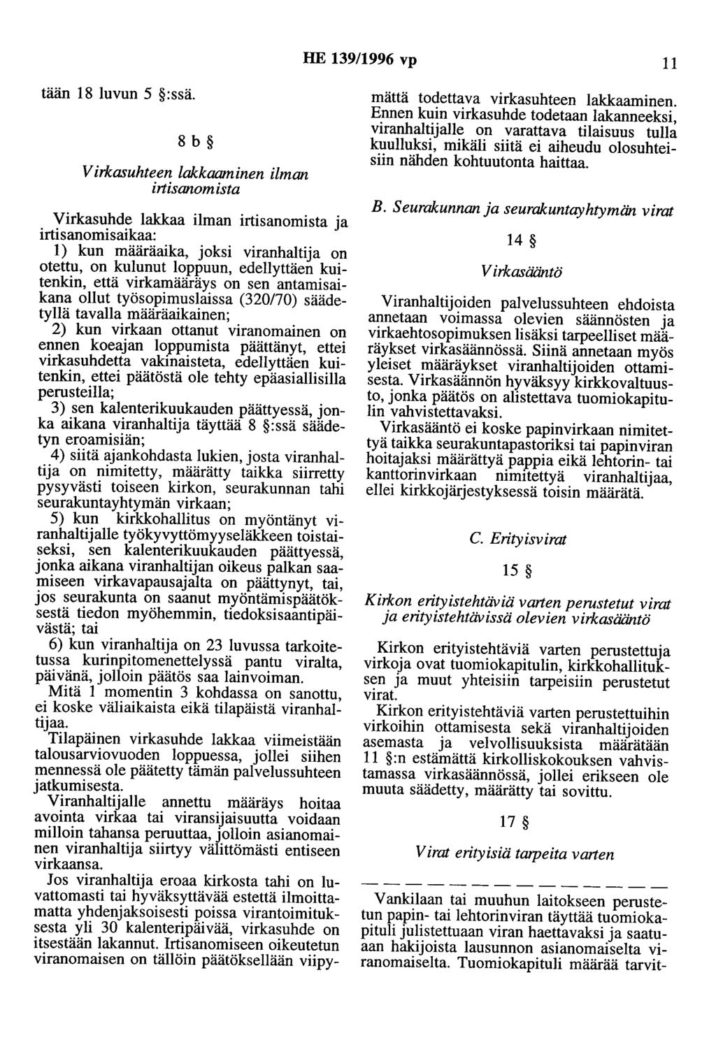 HE 139/1996 vp 11 tään 18 luvun 5 :ssä.