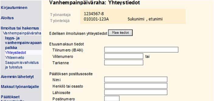 Yhteystiedot Organisaation pääkäyttäjä voi muuttaa nimen Katsossa Hae tiedot painike tuo näytölle viimeisimpänä organisaatiosta