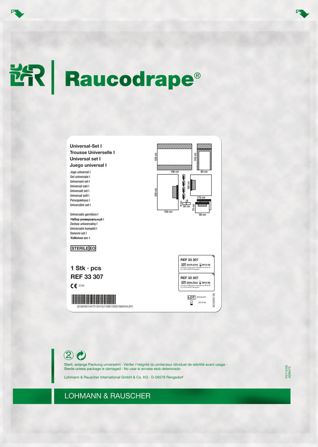 Raucodrape Kehittynyt pakkauskonsepti lisää läpinäkyvyyttä ja turvallisuutta Vakaa suojaus ja luotettava käsittely Kehittynyt moduulipakkausjärjestelmä takaa tarvittavan turvallisuuden kuljetuksen ja