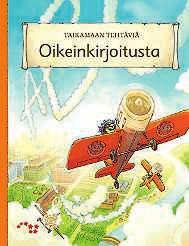 Perustehtävät tarjoavat onnistumisen elämyksiä kaikille, lisätehtävät antavat haastetta.