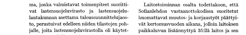 2* Lastensuojelutoimi ) vaioli v:n kuttavan nön 966 aikana edelleen kesken.