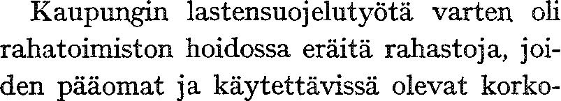 2. L»jelutoimi -toi varat olivat 3.2. Hoitopaikkavaraukset 3 72 879 v:ksi 96 979;..960 tehty 0 Ritvala);.