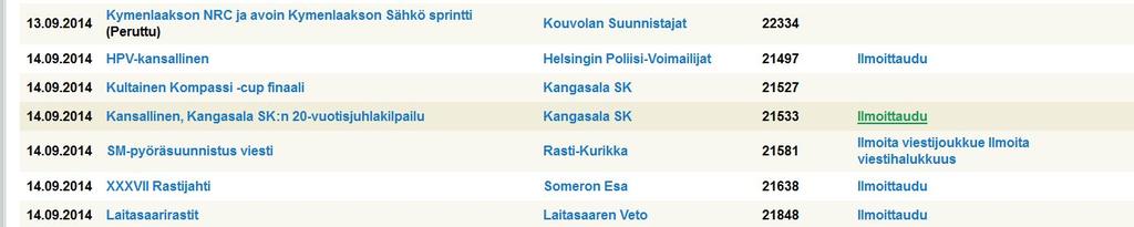 Valitse kilpailukalenterista se kilpailu, johon haluat ilmoittautua ja paina Ilmoittaudu.