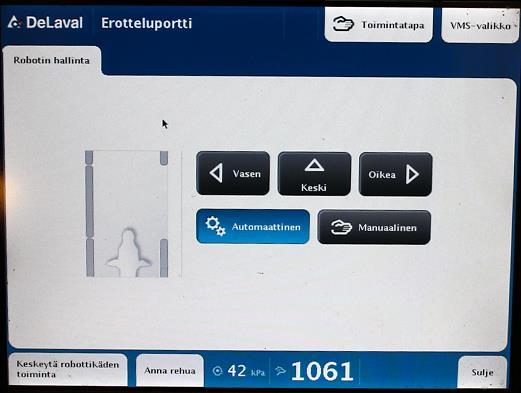 Lähtöportti AVAA 8) Aja lehmä robotista hoitokarsinaan 9) Käännä erotteluportti takaisin keskiasentoon VMS-VALIKKO