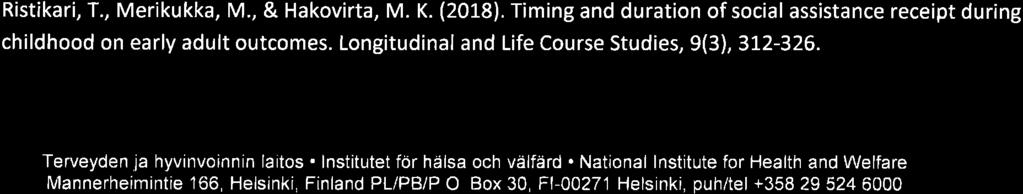 sequence=1- Hietanen-Peltola M, Hakulinen T, Vaara S, Merikukka M ja Pelkonen M: Laajoista terveystarkastuksista hyötyvät sekä perheet että kouluterveydenhuollon henkilöstö - ammattilaisten