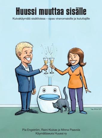 KIITOS! RT 69-11177: Vedettömät ja vähävetiset käymälät Pyydä meitä luennoimaan tilaisuuksiin ym. vuonna 2018!