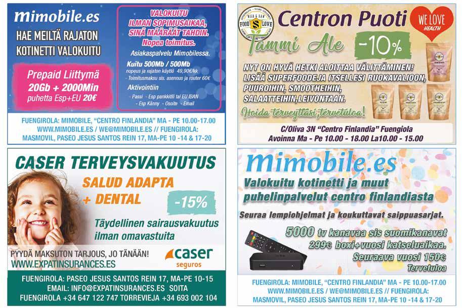 16 Perjantai 4.1.2019 Fuengirola.fi suomalaisille? aisille? Onko yritykselläsi asiaa matkaileville suomalaisille? on mukana Helsingin matkamessuilla 18. 21.1.2018. Messuilla jaetaan yhteensä 15.