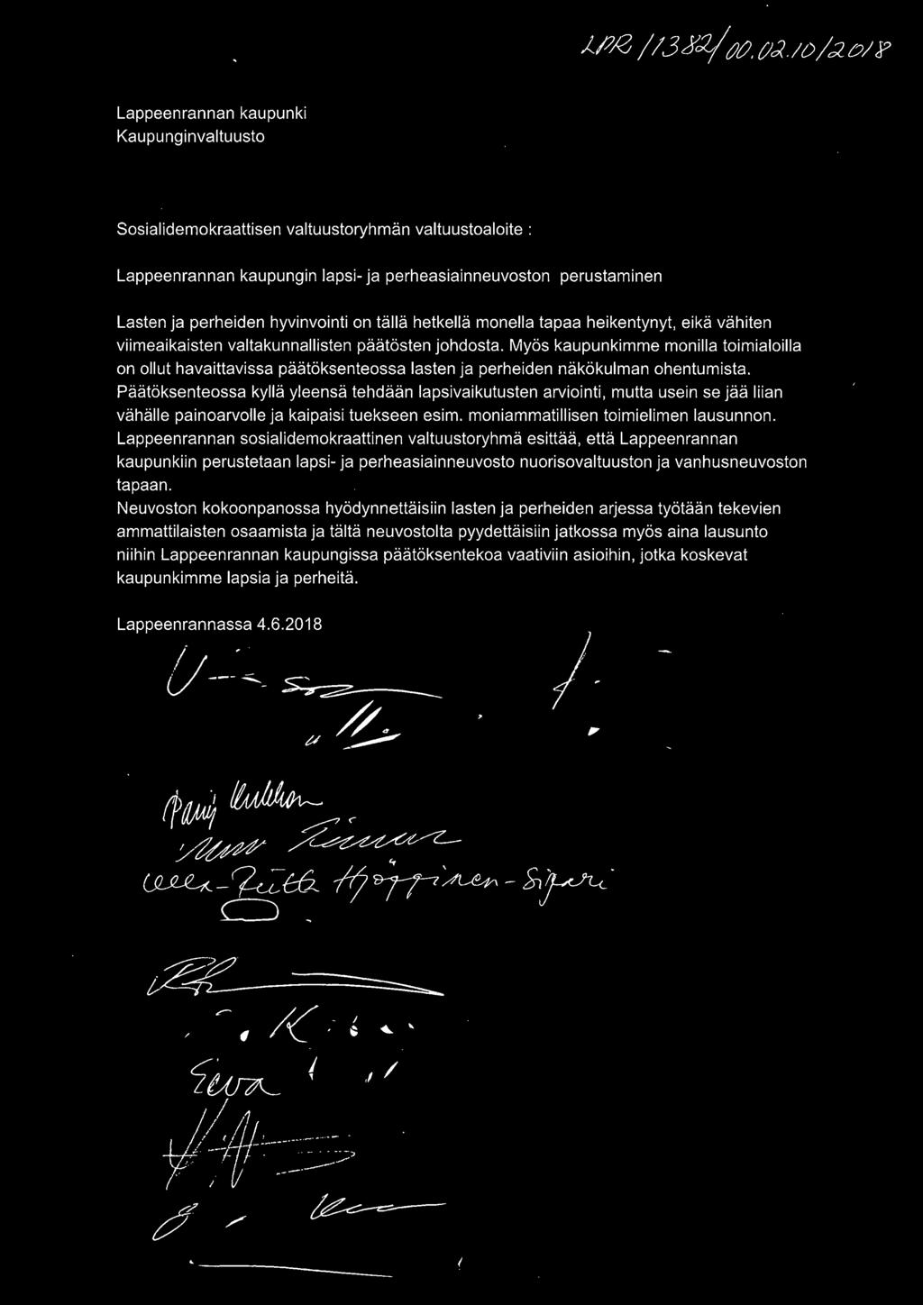 Myös kaupunkimme monilla toimialoilla on ollut havaittavissa päätöksenteossa lasten ja perheiden näkökulman ohentumista.