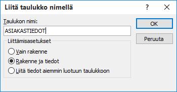 käytettäessä. Taulukon kopioiminen Voit kopioida koko (rakenteen ja sisällön) taulukon siirtymäruudussa.