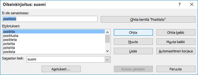 Oikeinkirjoitus (Spelling)! Sinun ei tule poistaa tai korvata kerran oikein kirjoitettua tekstiä, ei ainoaakaan oikeaa merkkiä. Korjaa kirjoitusvirheet oikeinkirjoitus-toiminnolla.