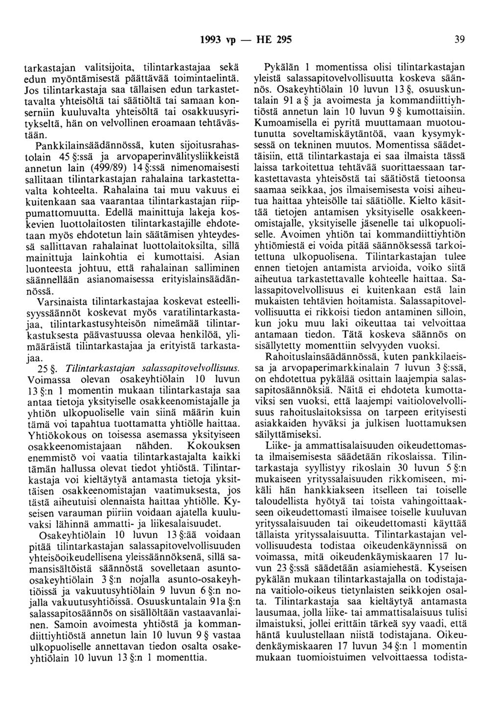 1993 Yp - HE 295 39 tarkastajan valitsijoita, tilintarkastajaa sekä edun myöntämisestä päättävää toimintaelintä.
