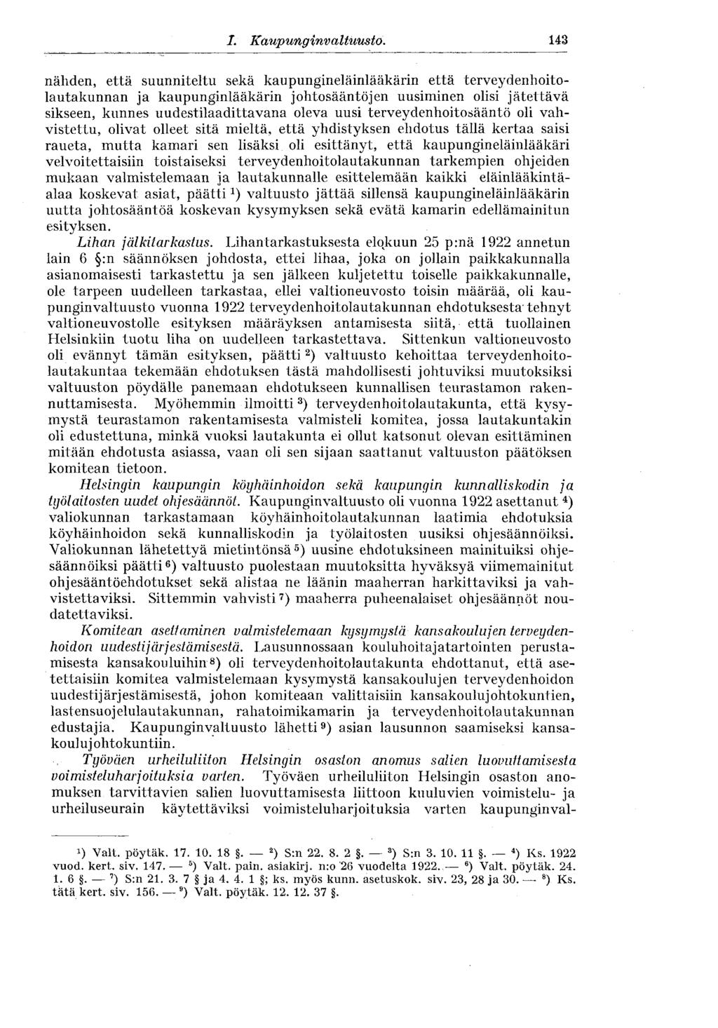 I. Kaupunginvaltuusto.
